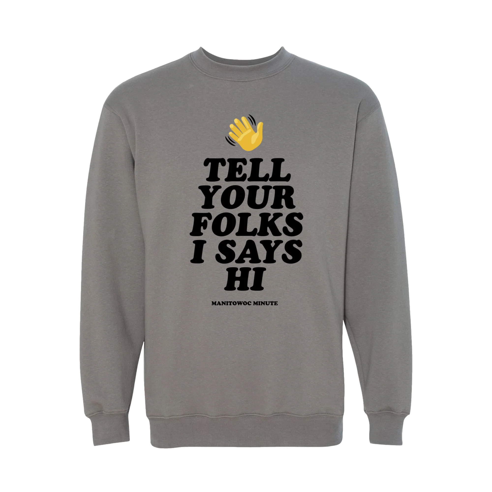 Tell Your Folks Crewneck Sweatshirt - Image 3